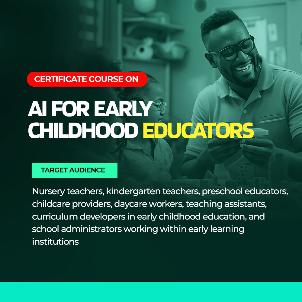 AI FOR EARLY CHILDHOOD EDUCATORS